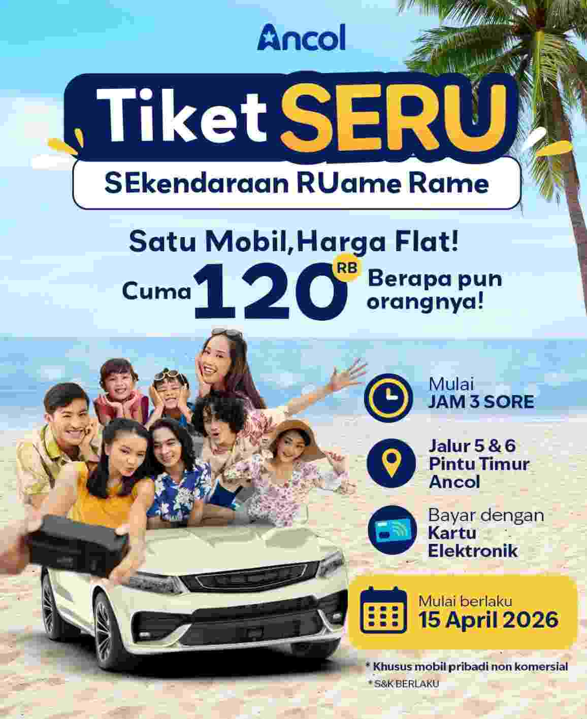 Promo Spesial Ancol: Masuk Hanya Rp120 Ribu per Mobil, Liburan Rame-Rame Jadi Lebih Hemat