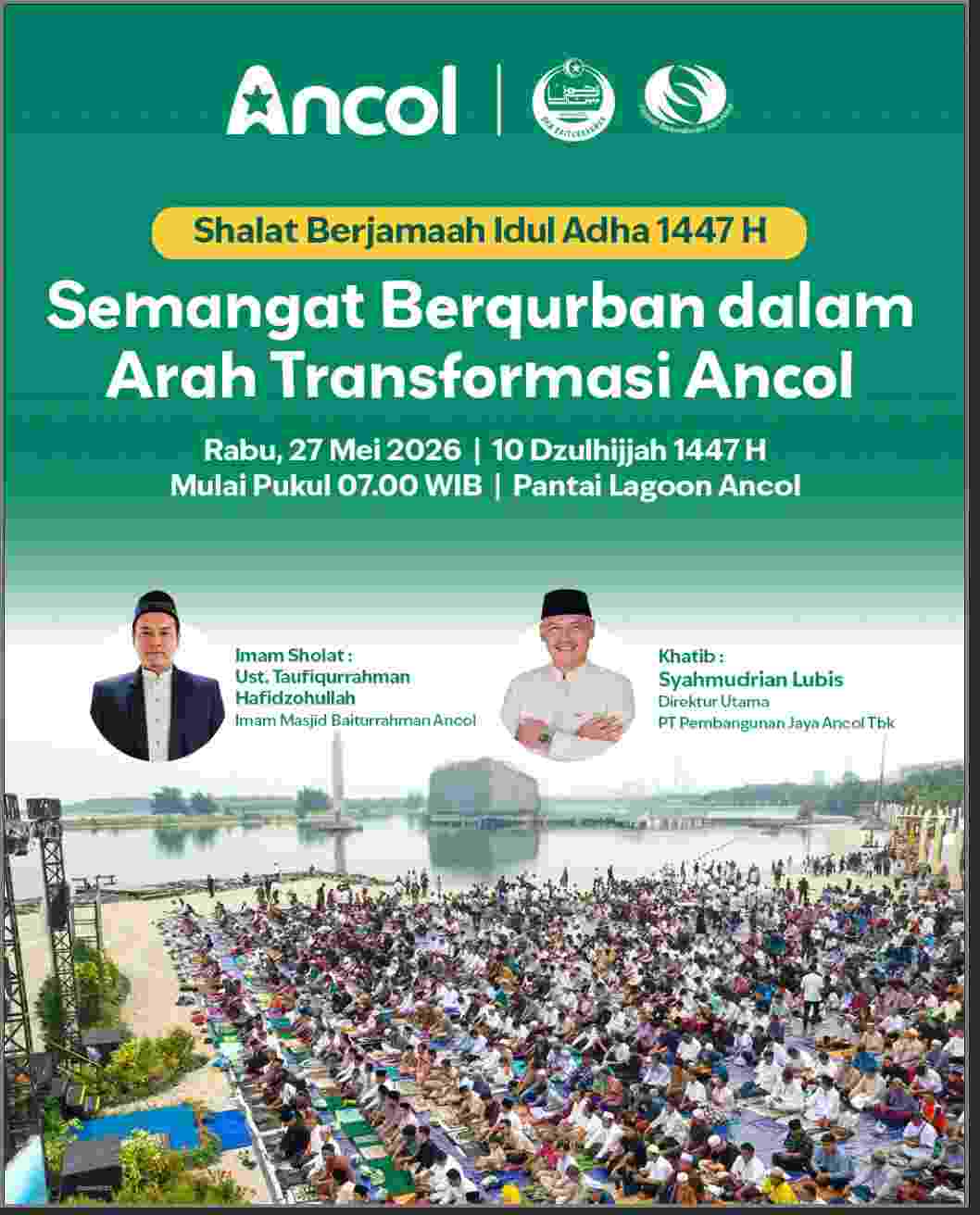 Ancol Rayakan Idul Adha 1447 H dengan Semangat Transformasi dan Kepedulian Sosial