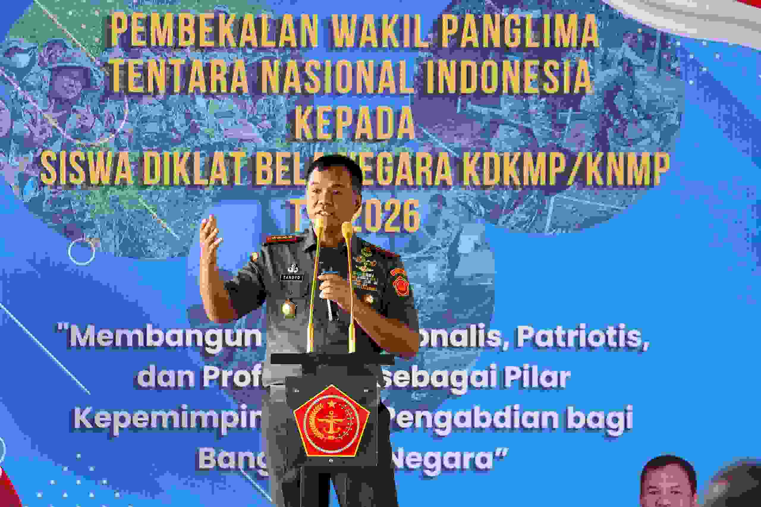 Wapang TNI Bekali Peserta Diklat Bela Negara KDKMP/KNMP, Tanamkan Jiwa Patriot, Nasionalis, dan Profesional Wapang TNI Bekali Peserta Diklat Bela Negara KDKMP/KNMP, Tanamkan Jiwa Patriot, Nasionalis, dan Profesional