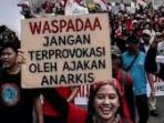 Tolak Provokasi, Jaga Persatuan, dan Hindari Tindakan Anarkis